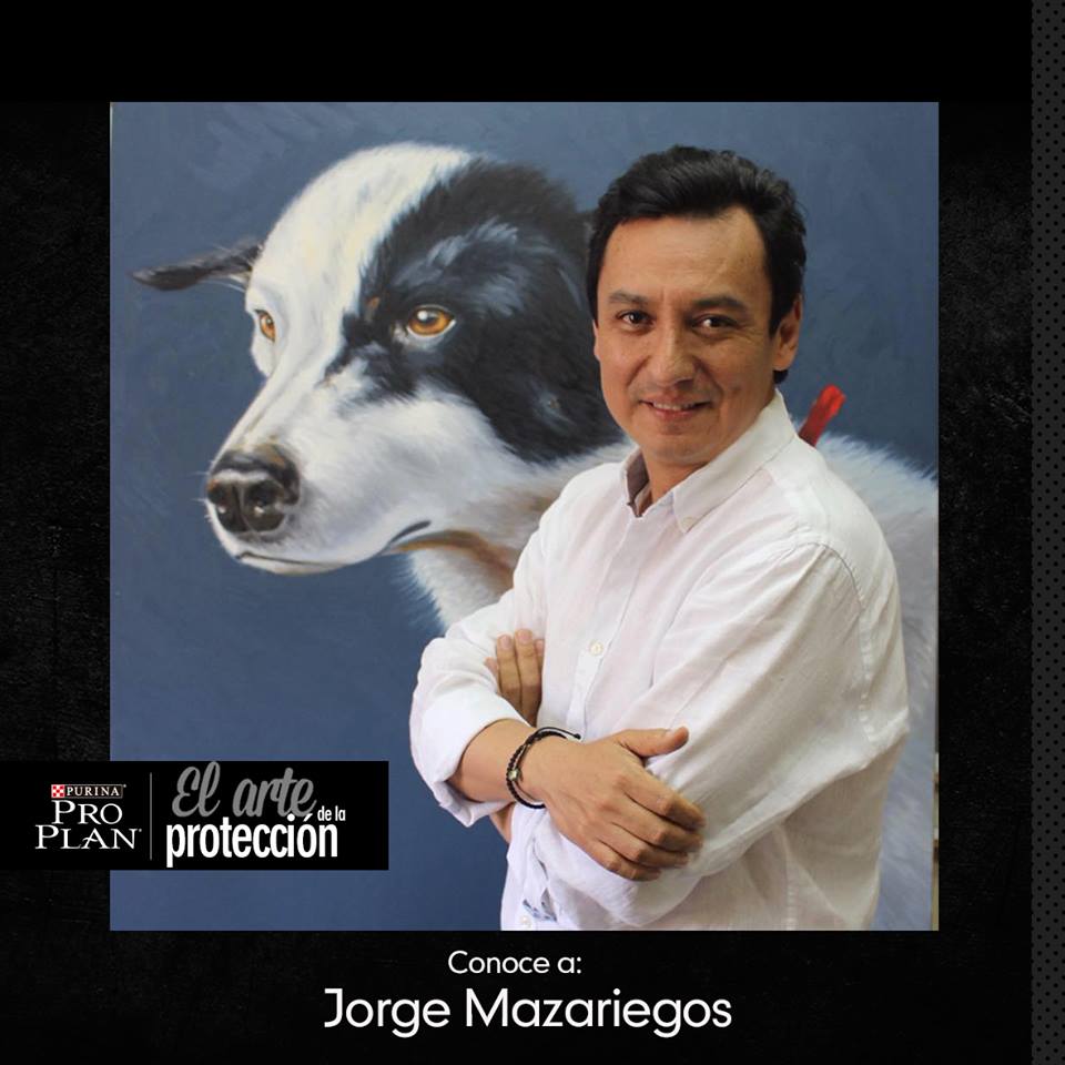 El arte de la Protección PURINA PRO PLAN: Jorge Mazariegos